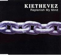 Kiethevez - Replenish My Mind