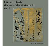 Kifù Mitsuhashi - Art of the Shakuhachi, The, Vol 1