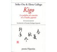 Kigo. La palabra de estación en el haiku japonés (Poesía Hiperión)