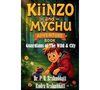 Kiinzo & Mychu -Adventure Book- Guardians of The Wild & City: 2 (Kid's)