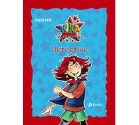 Kika Superbruja, detective (edición especial 20 aniversario) (Castellano - A PARTIR DE 8 AÑOS - PERSONAJES - Kika Superbruja)