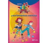 Kika Superbruja Y Dani Y Sus Fantasticas Aventuras