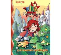 Kika Superbruja y el examen del dragón (Castellano - A PARTIR DE 8 AÑOS - PERSONAJES - Kika Superbruja)