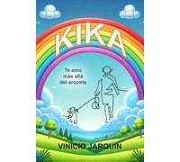 KiKa: Te amo más allá del arcoíris