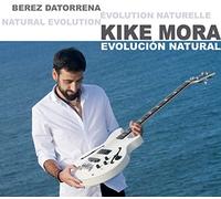 Kike Mora - Evolución Natural