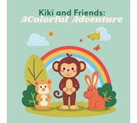 Kiki and Friends: A Colorful Adventure