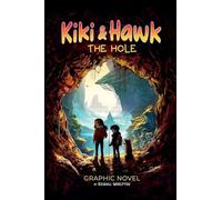 Kiki and Hawk: The Hole