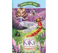 Kiki and the Dangerous Dragonfly: 3 (The Lavender Maze)