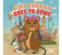 Kiki Quokka Goes to Rome (Kiki Quokka Travel Series)
