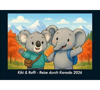 Kiki & Raffi - Reise durch Kanada 2026 Fotokalender DIN A5: Monatskalender mit Kinder-Motiven von Tieren, Reisen, Freundschaft und Abenteuern
