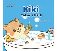 Kiki Takes a Bath: 2 (Little Kiki's Big Days)