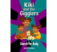 Kiki & the Gigglers: Search for Rudy (Episode Two)