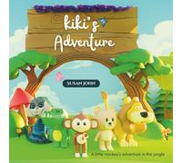Kiki's Adventure: A Fun Jungle Story About Friendship, Courage, and Helping Others | Age 4-9 with vibrant 3D Animated Illustrations