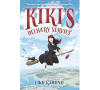 Kiki's Delivery Service: The classic that inspired the beloved animated film