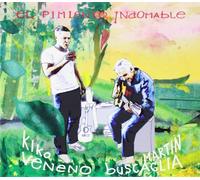 Kiko Veneno Y Martin Buscaglia - El Pimiento Indomable