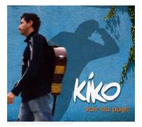 Kiko - Voir Du Pays