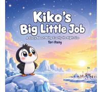 Kiko's Big Little Job: A Story About Being Exactly the Right Size