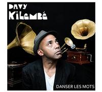 Kilembe, Davy - Danser Les Mots