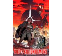 Kill 6 Billion Demons Book 5: Breaker of Infinities
