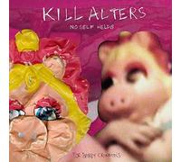 Kill Alters - No Self Help