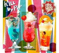 KILL BY POP