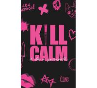Kill Calm and be a sociopath_POCHE_: Killer Romance