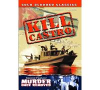 Kill Castro / Murder Once Removed [DVD] [Region 1] [NTSC] [USA]