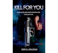 Kill For You: 1 (Kill for You Trilogy)