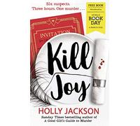 Kill Joy - World Book Day 2021: Thrilling prequel story to the Sunday Times bestselling A Good Girl's Guide to Murder series exclusively for World Book Day