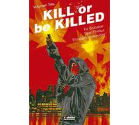 Kill Or Be Killed 3