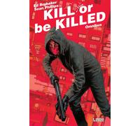 KILL OR BE KILLED OMNIBUS | Ed Brubaker, Sean Phillips