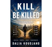 KILL OR BE KILLED: The Wisdom of Lucan Arden