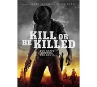 Kill or Be Killed [USA] [DVD]