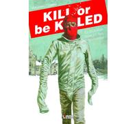 Kill or be killed Vol.4 | Ed Brubaker, Elizabeth Breitweiser, Sean Phillips