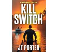 Kill Switch: A James Ryder Assassin Thriller (James Ryder Thrillers)