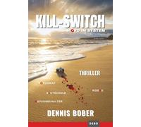 KILL-SWITCH: Mord im System