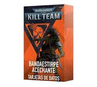 Kill Team: Bandaestirpe Acechante - Tarjetas de datos