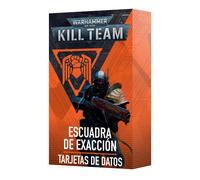 Kill Team: Escuadra de Exacción - Tarjetas de datos