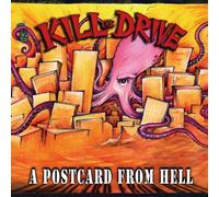 Kill the Drive - Postcards from Hell +1 [Import]