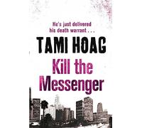 Kill The Messenger