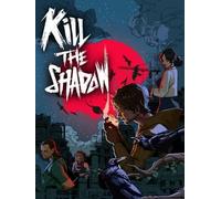 Kill The Shadow Steam Key (PC) EUROPE