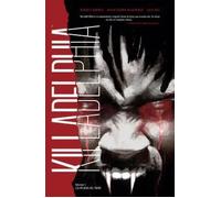 KILLADELPHIA 1. LOS PECADOS DEL PADRE | Luis Nct, Rodney Barnes, Jason Shawn Alexander