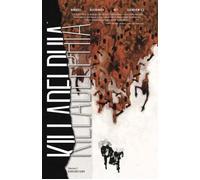 KILLADELPHIA 2. BURN BABY BURN