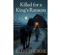 Killed For A King's Ransom: A Suspicious Death Cozy Mystery (Sable Jones Cozy Mystery)