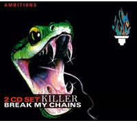 Killer - Break My Chains