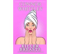Killer Breasts: A Matilda Plum Superhero Fantasy Short Story (The Matilda Plum Fantasy Stories)