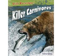 Killer Carnivores (Wild Predators)