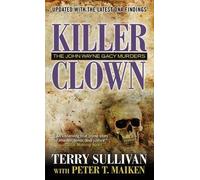 [(Killer Clown: The John Wayne Gacy Murders)] [by: Terry Sullivan]