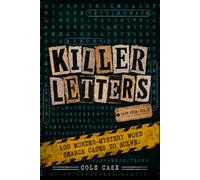 Killer Letters Vol. 2: 100 Cold Case Mysteries: A Word Search & Logic Puzzle Assignment (Killer Letters Books)