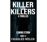 Killer of Killers 12: Coming Storm